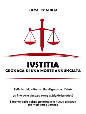 cover image of Iustitia. Cronaca di una morte annunciata